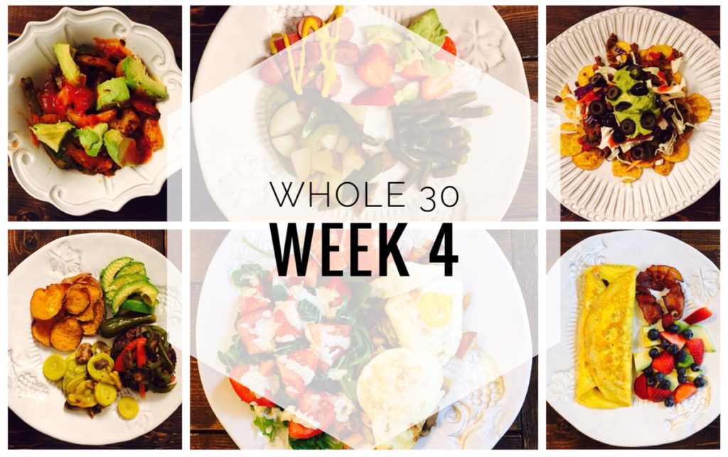 Whole 30 Week 4 Recap and Results