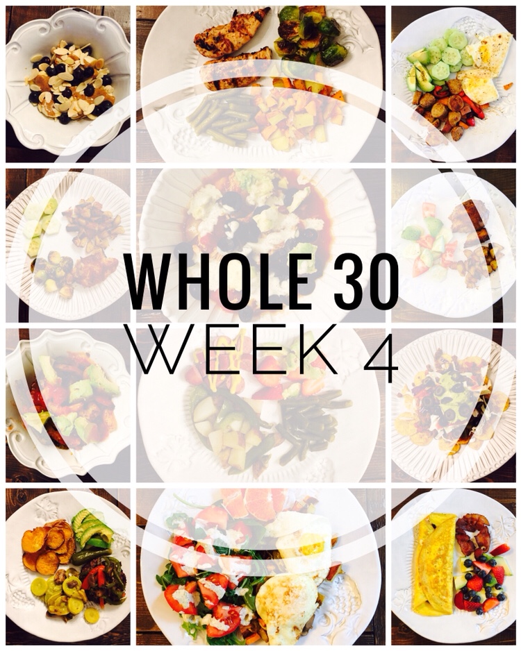 Whole 30 Week 4 Recap and Results