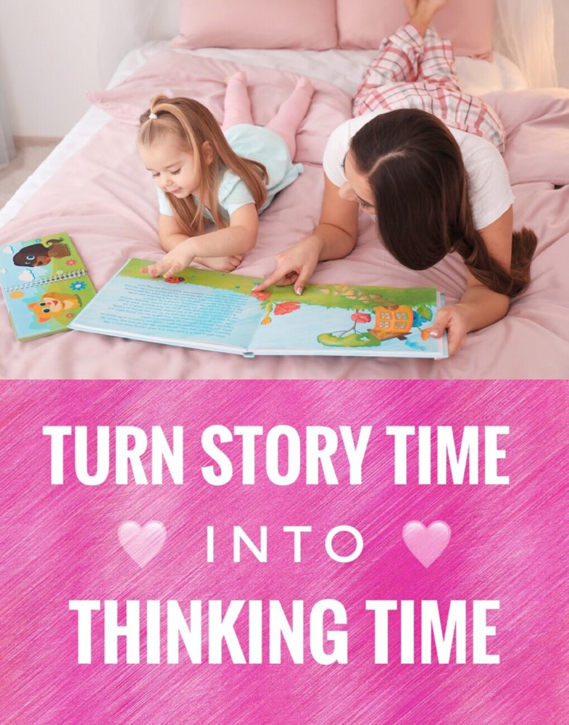 Learn how to turn story time into thinking time with these amazing tips while you read with your child.