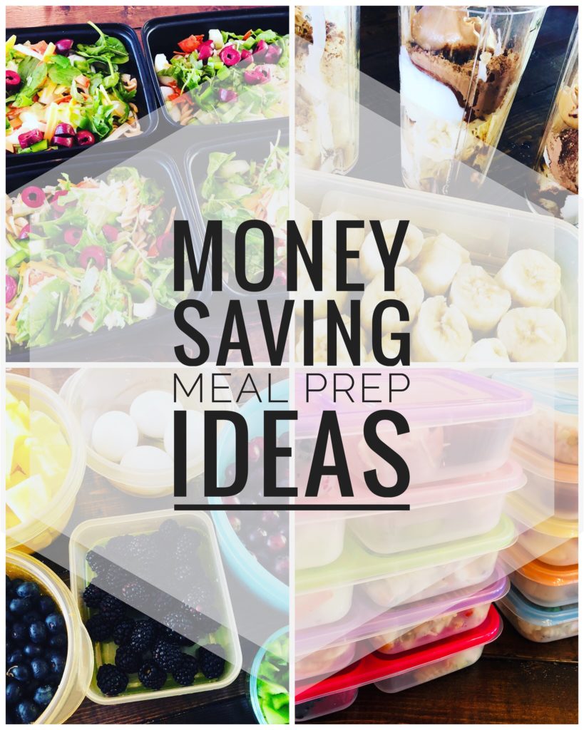 Money Saving Meal Prep Ideas