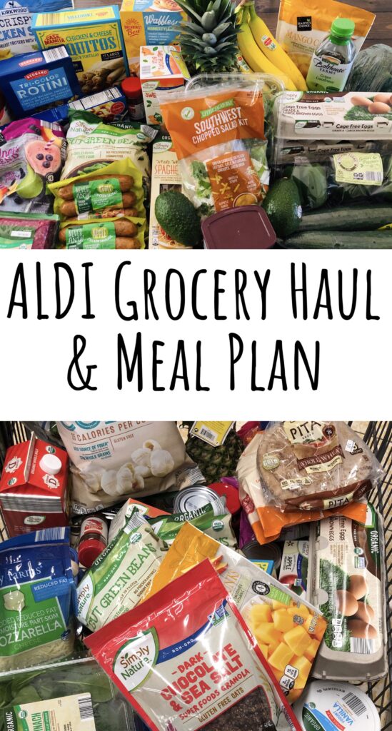 ALDI Grocery Haul and Easy Meal Plan for busy Moms