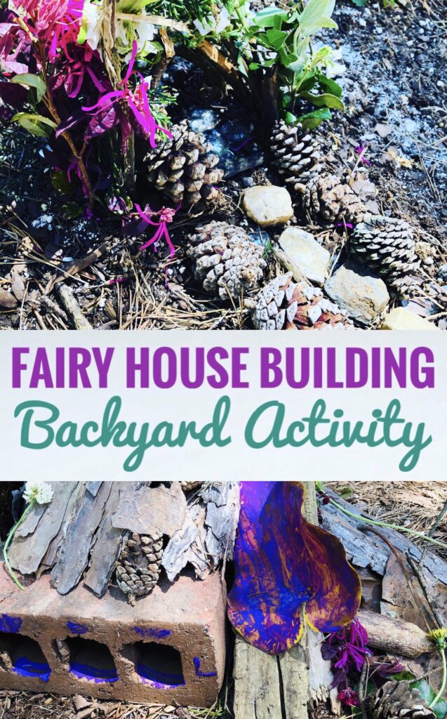 Fairy House Building Backyard Activity for Kids