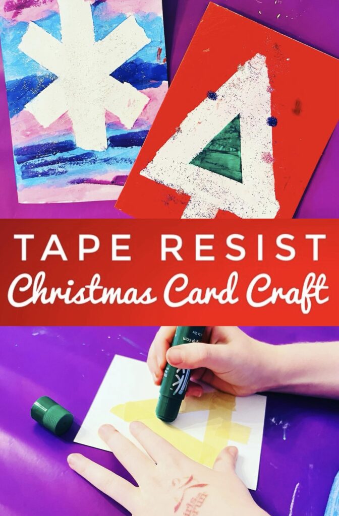 Tape Resist Christmas Cards for Kids to Make